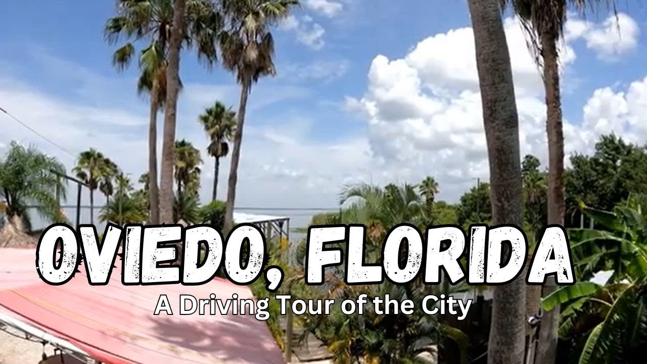 Touring the City of Oveido, Florida!