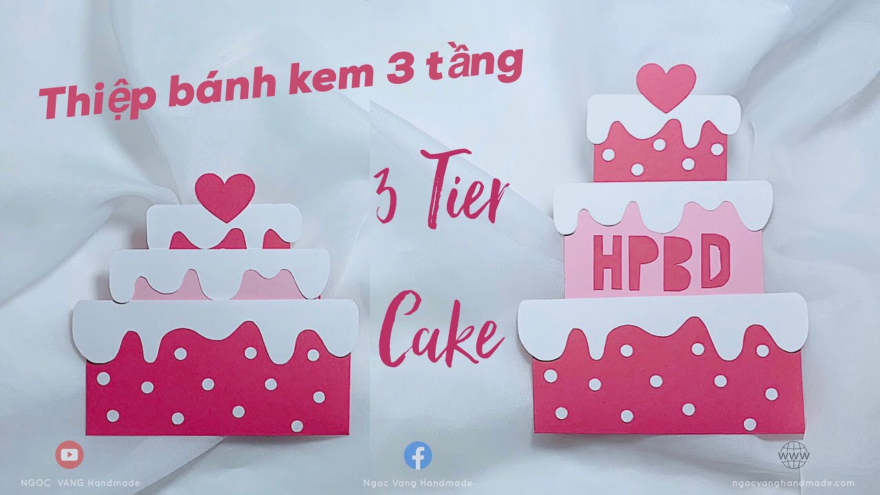 THIỆP BÁNH KEM 3 TẦNG 🎂  3 Tier Birthday Cake Card - NGOC VANG Handmade