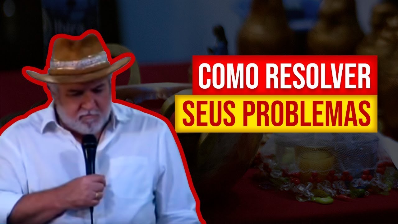 COMO RESOLVER SEUS PROBLEMAS | Cigano Don Carlos Ramirez
