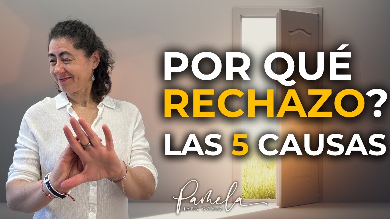 La Herida de Rechazo en las PAS, 5 causas que la provocan - Pamela Jara Gómez