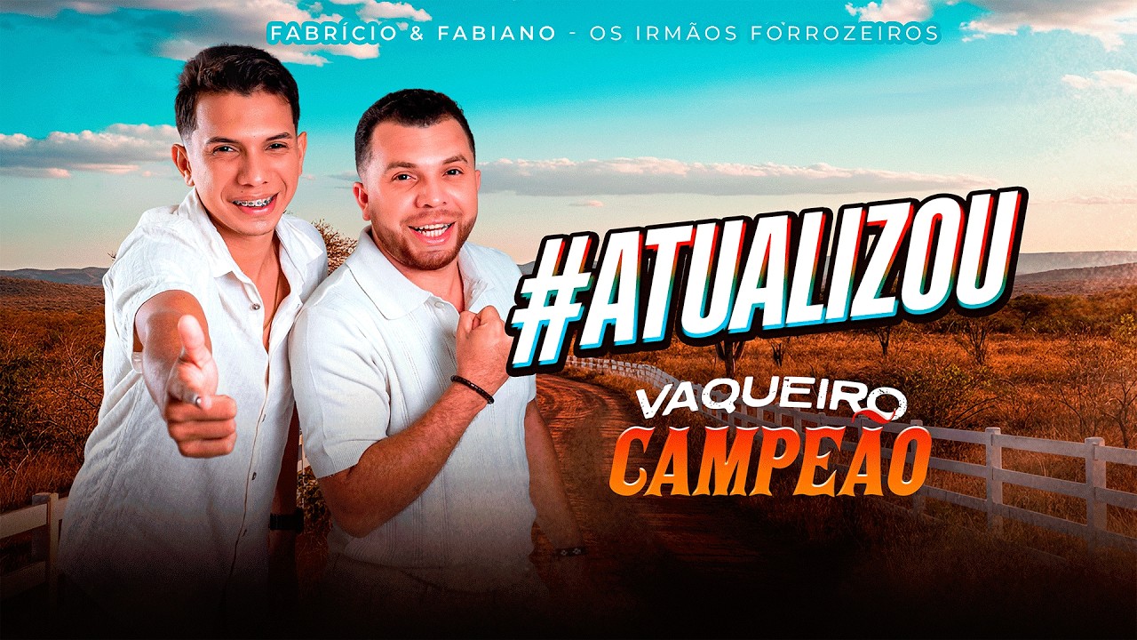 VAQUEIRO CAMPEÃO - ATUALIZOU - FABRÍCIO E FABIANO