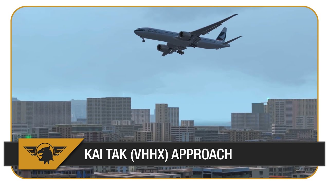 WORLDS HARDEST APPROACH #8 - KAI TAK (VHHX) LANDING PMDG 777-300ER