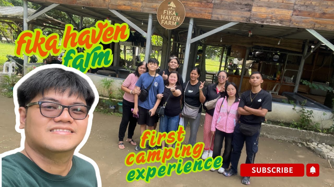 First Camping Experience | FIKA HAVEN FARM 