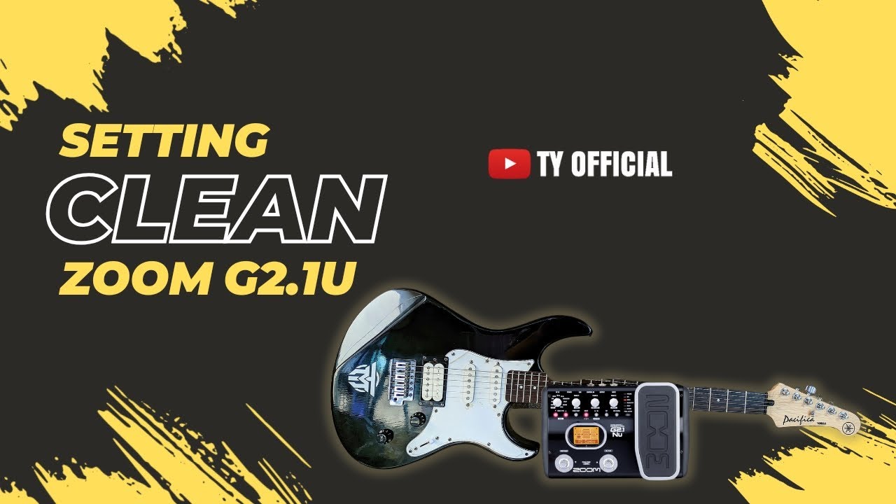 Setting Clean ZOOM G2.1NU | Cara Setting Efek Zoom G2.1nu