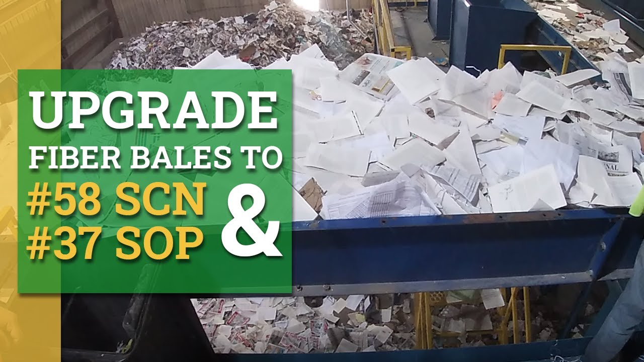Upgrade Post-MRF Mixed Fiber Bales to #58 SCN / #37 SOP - Green Machine