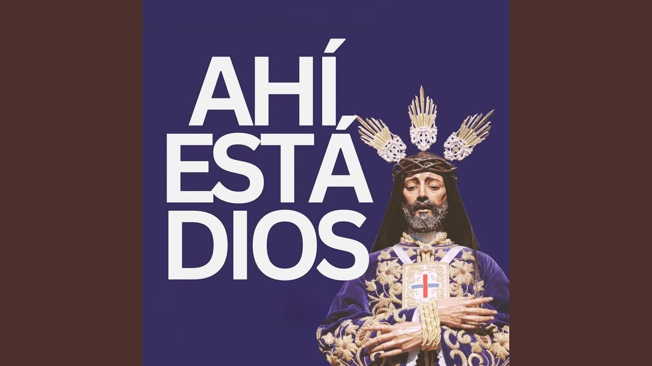 Ahí Está Dios