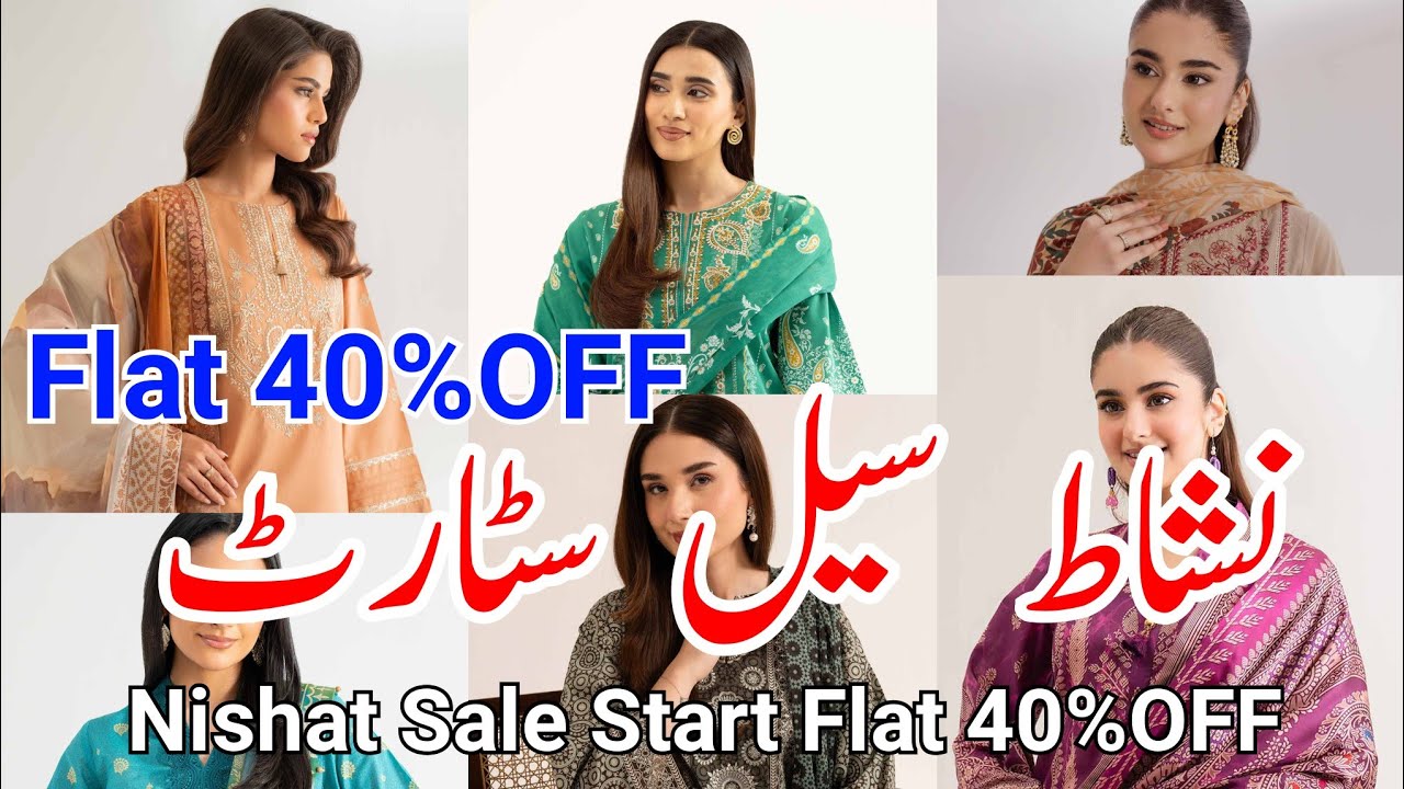 Nishat Sale Start Flat 40 % OFF | Nishat Biggest Discount On Summer Collection #nishat #nishatsale