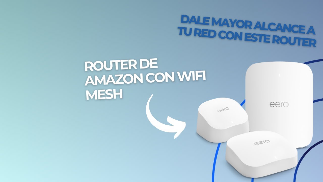 Router amplificador Amazon Eero con wifi mesh 🔥 ¿Vale la pena?