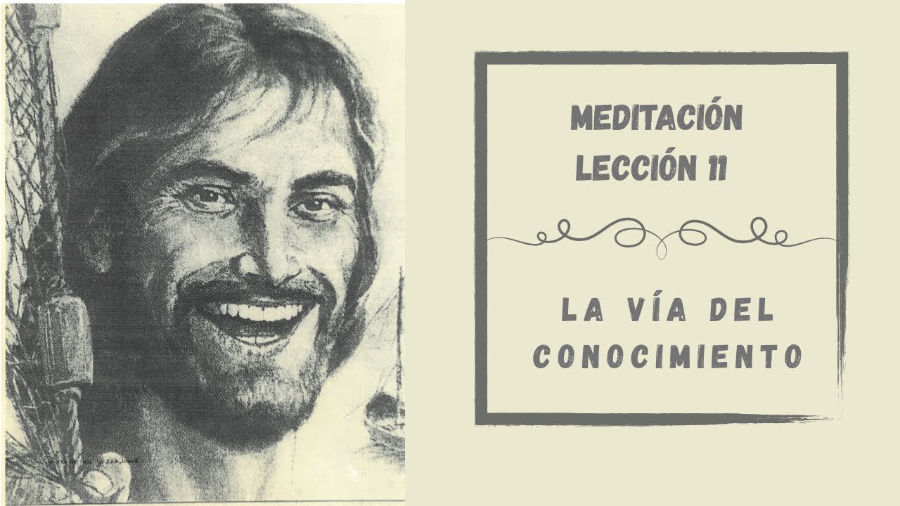 La vía del conocimiento / Meditación para iniciar el día