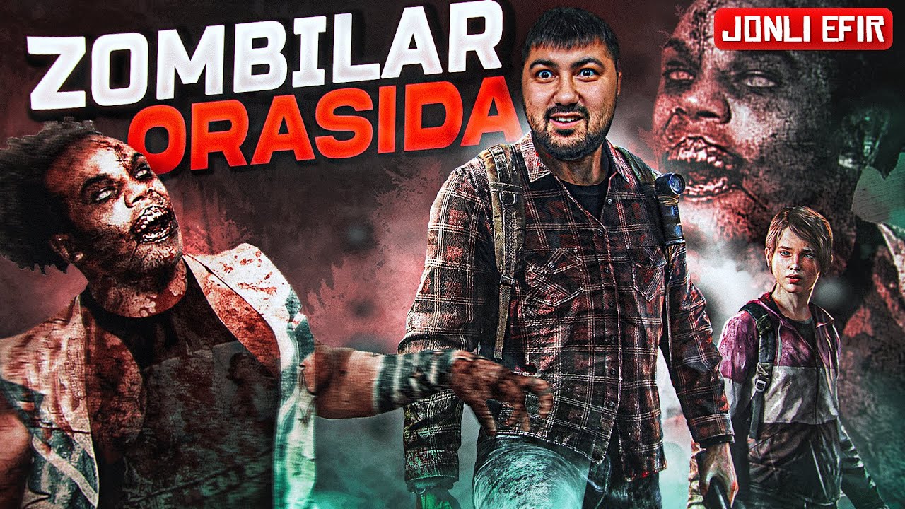 LAST OF US / ZOMBILAR ORASIDA / JONLI STREAM