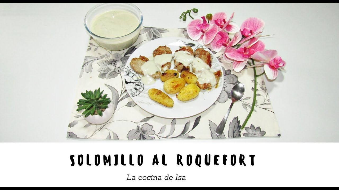 SOLOMILLO al ROQUEFORT SUPER FÁCIL  y RÁPIDO | La cocina de Isa