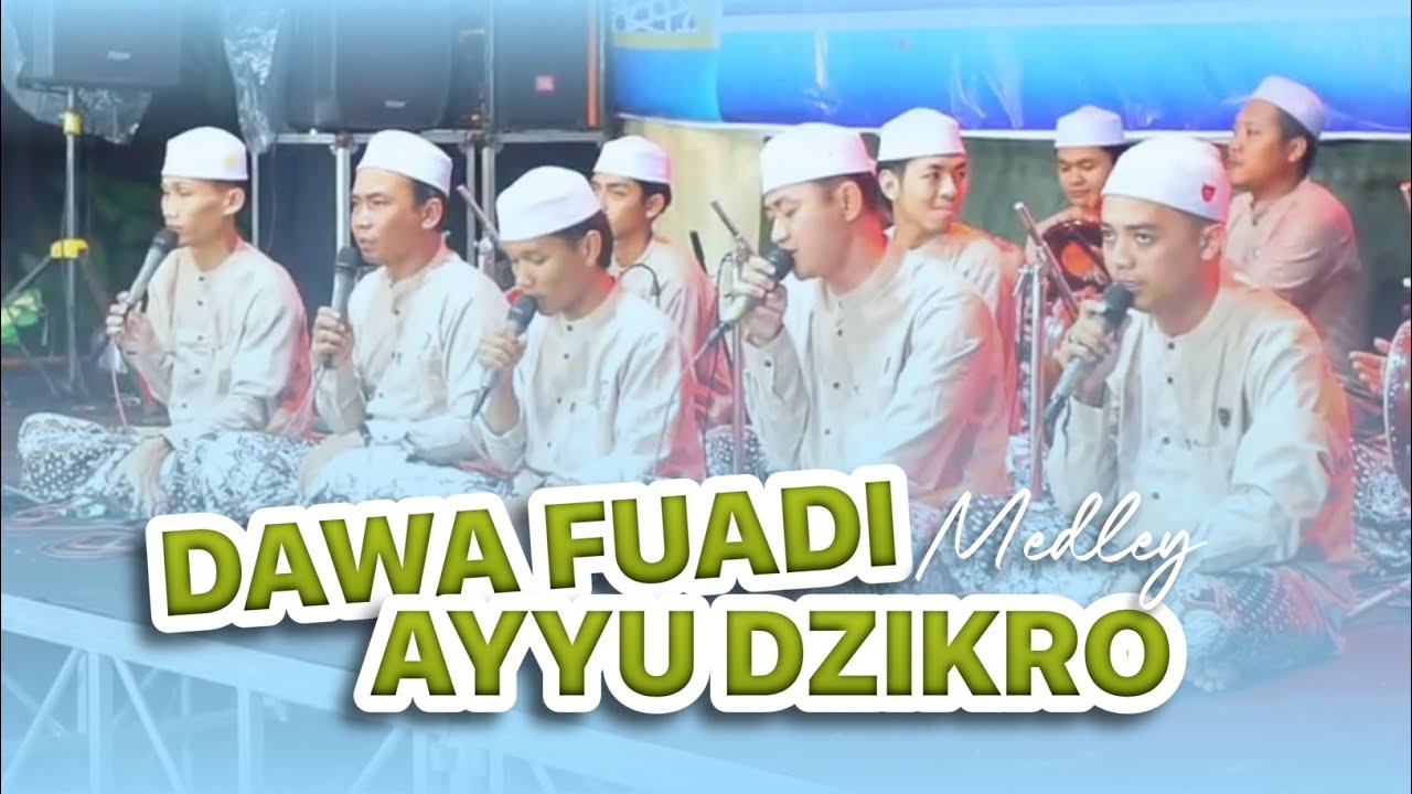 🔴🔴NEW!! DAWA FUADI - AYYU DZIKRO || MAJELIS NURUN NABI