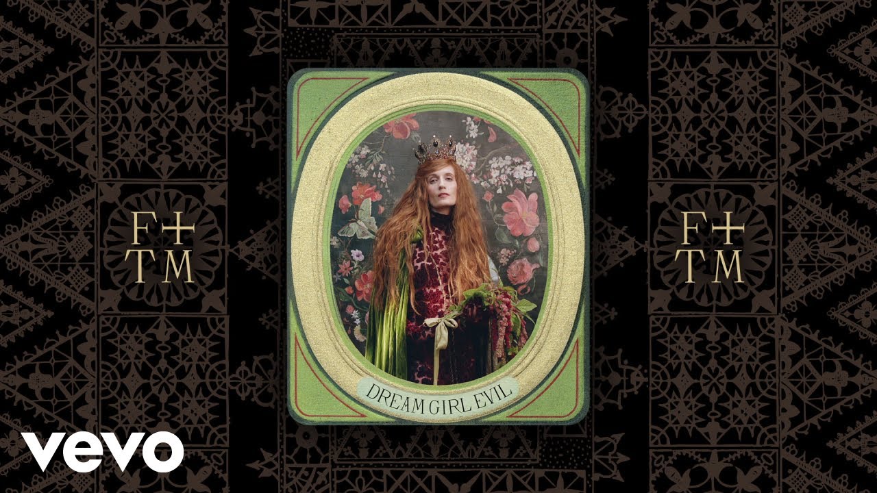 Florence + The Machine - Dream Girl Evil (Official Audio)