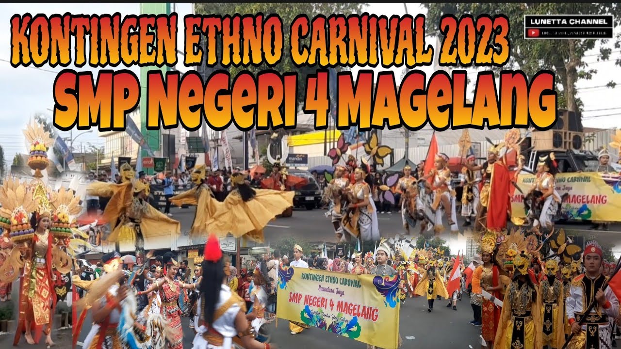 KONTINGEN ETHNO CARNIVAL 2023 NUSANTARA JAYA SMP.NEGERI 4 MAGELANG||SEKOLAH SANTUN YANG CERDAS