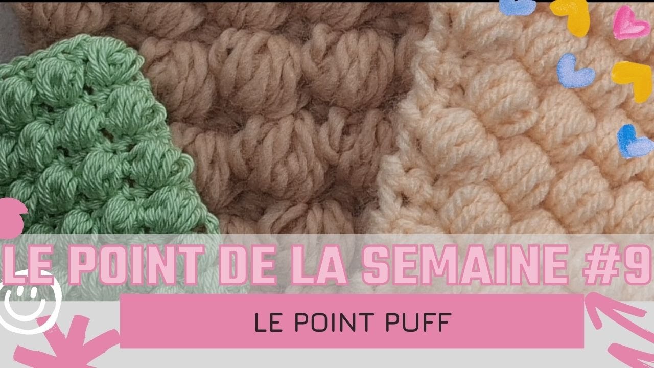 POINT DE LA SEMAINE #9 : Le point puff