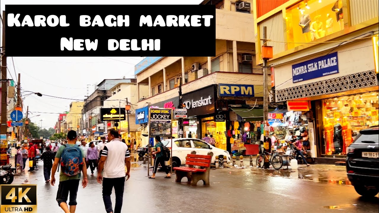 Walking And Exploring- Karol Bagh Market New Delhi India 🇮🇳 4K HDR Video Karol Bagh Walking Tour