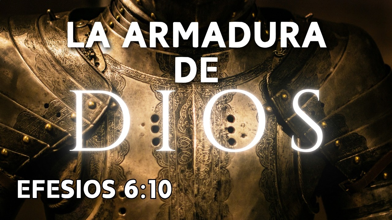 Explicación de Efesios 6:10 || LA ARMADURA DE DIOS con Ricardo Cains