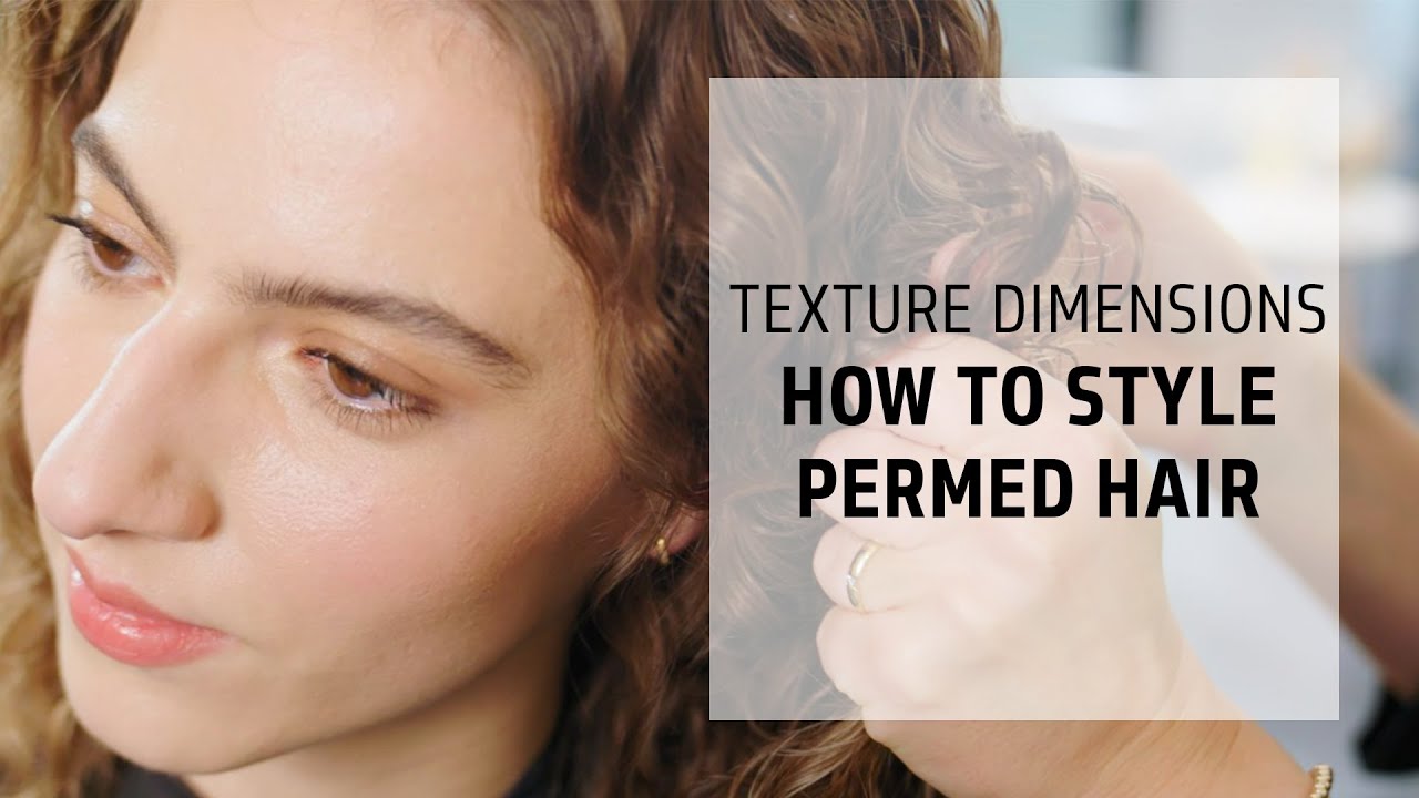 How to Maintain & Style Permed Hair | Texture Dimensions | PERM | Goldwell Education Plus