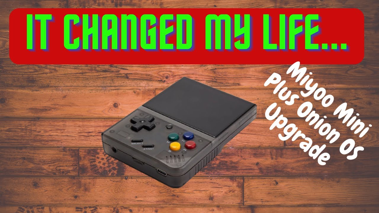 This Handheld Changed My Life! | Miyoo Mini Plus Onion OS Upgrade