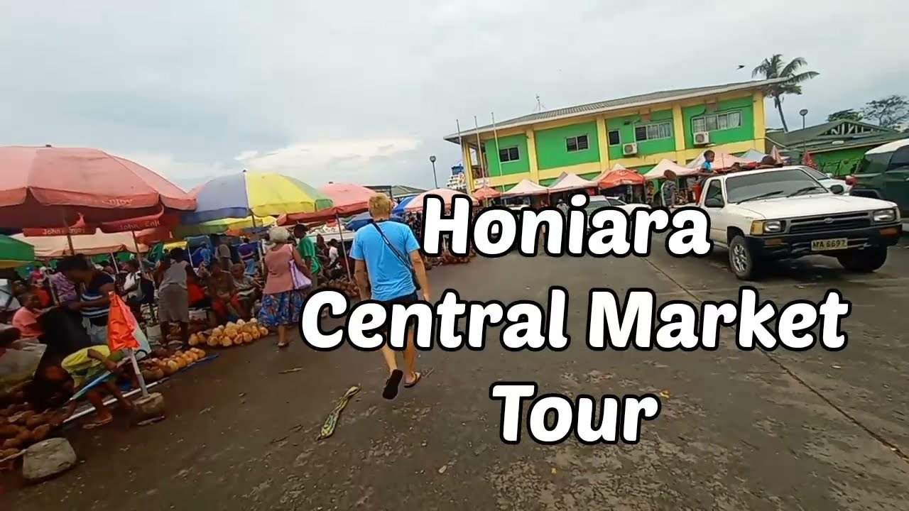 Honiara Central Market Tour || Solomon Islands