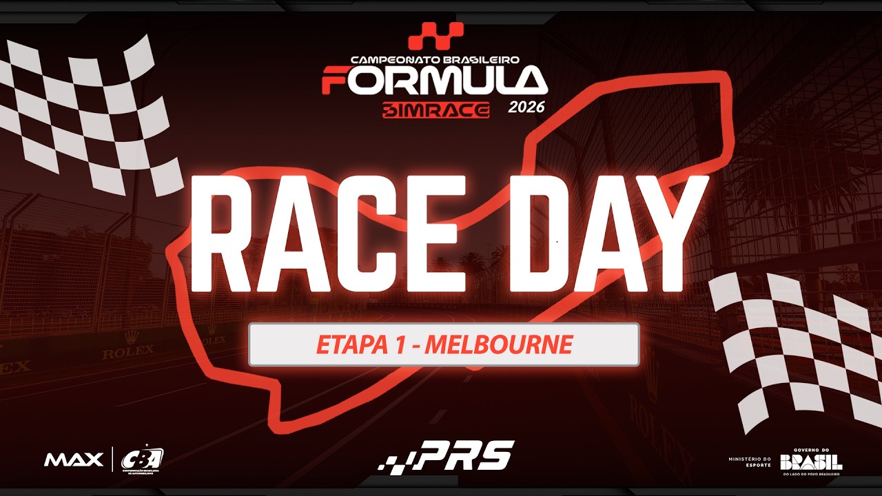 Campeonato Brasileiro Fórmula SIMRace - 1ª Etapa (MELBOURNE) AO VIVO