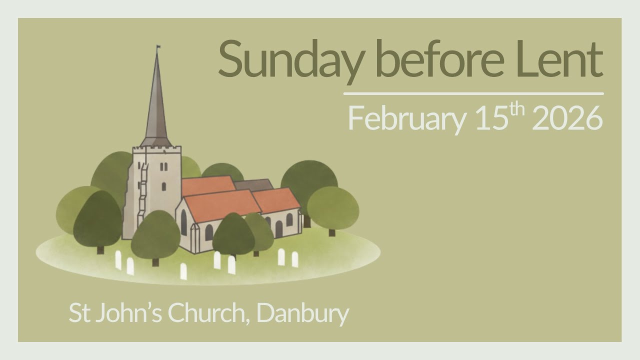 15th February 2026 - St John's Church, Danbury
