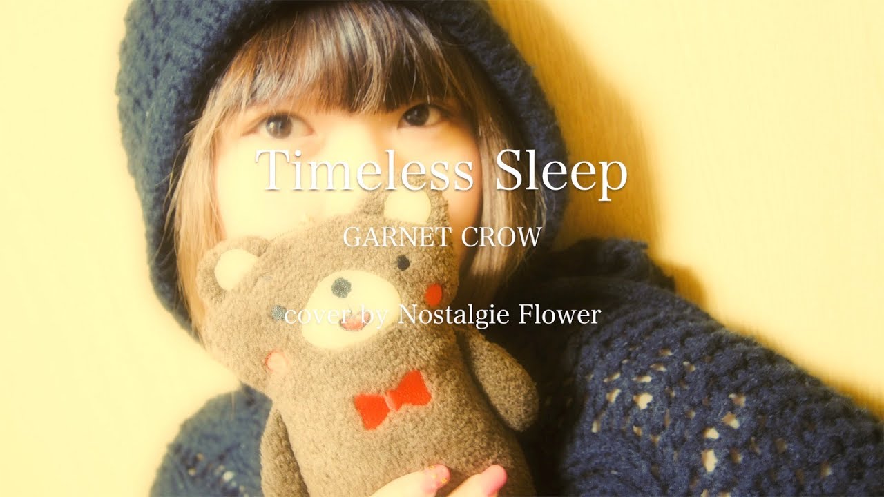 Timeless Sleep／GARNET CROW（Cover/Full）