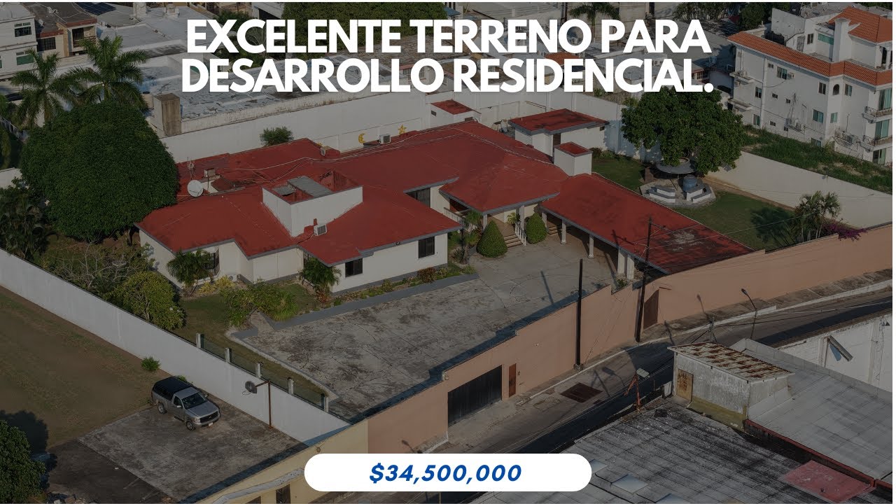 Terreno para desarrollo de lujo en Tampico | Col. Loma del Naranjo | Oportunidad para inversionistas