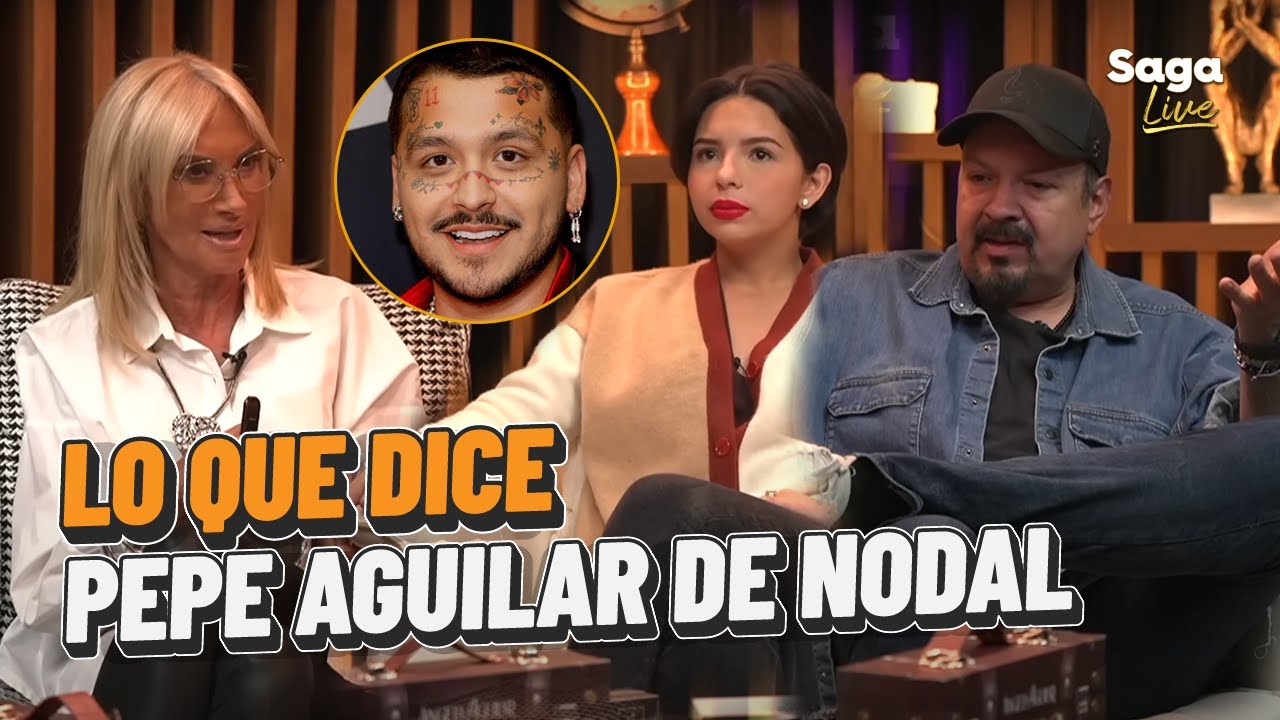 Lo que piensa Pepe Aguilar de Christian Nodal | Saga Live