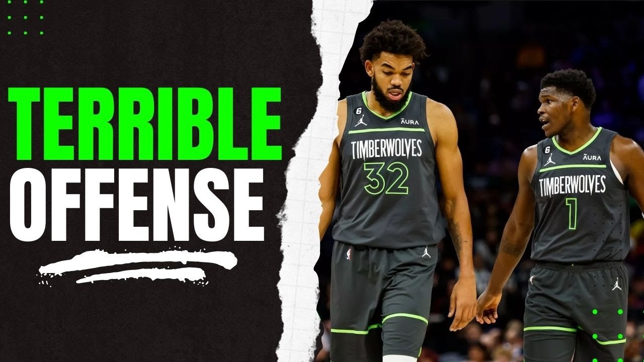 The Timberwolves' Offense Is BAD...