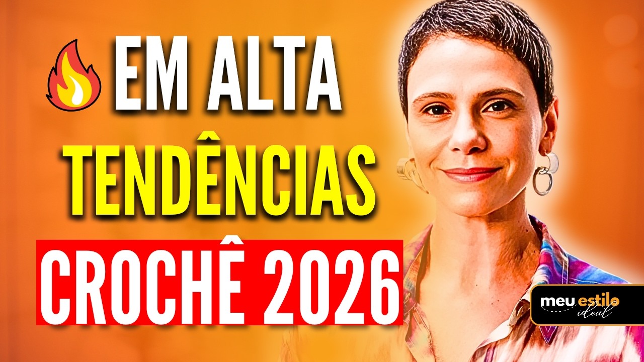 Essas 5 Tend&ecirc;ncias de CROCH&Ecirc; estar&atilde;o EM ALTA NO VER&Atilde;O 2026
