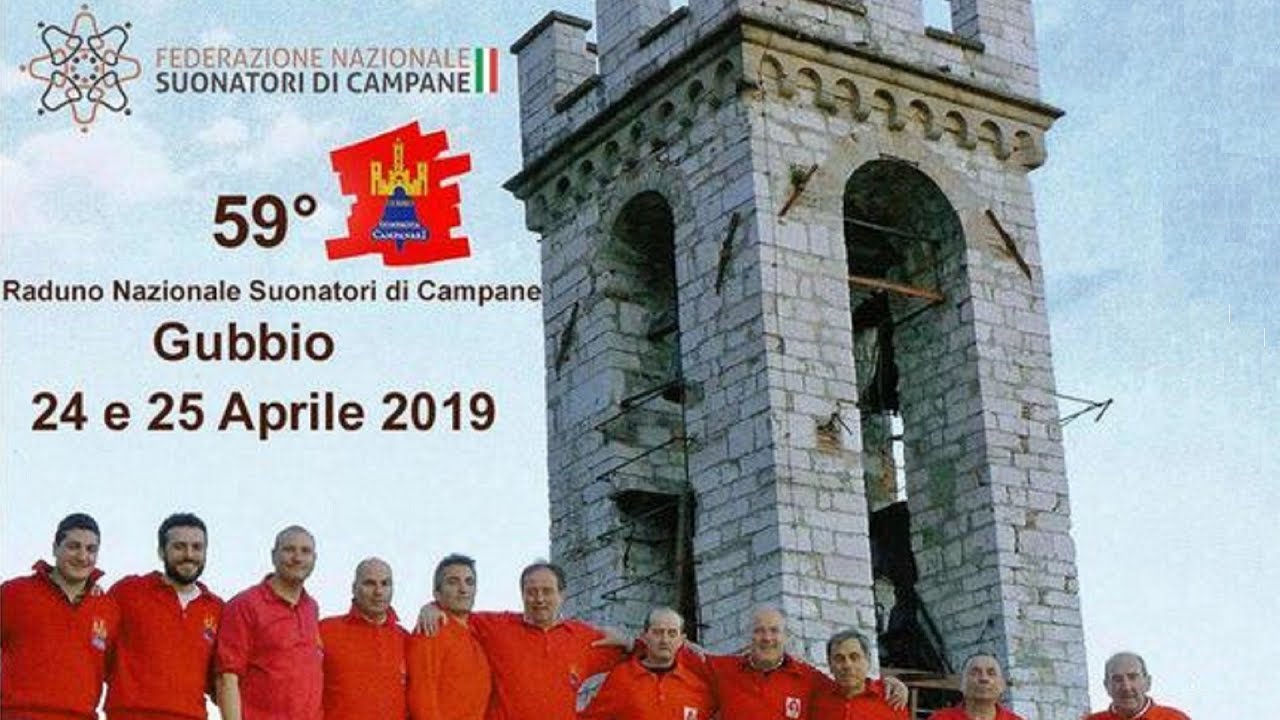 59° Raduno Nazionale dei Suonatori di Campane - Gubbio (PG)