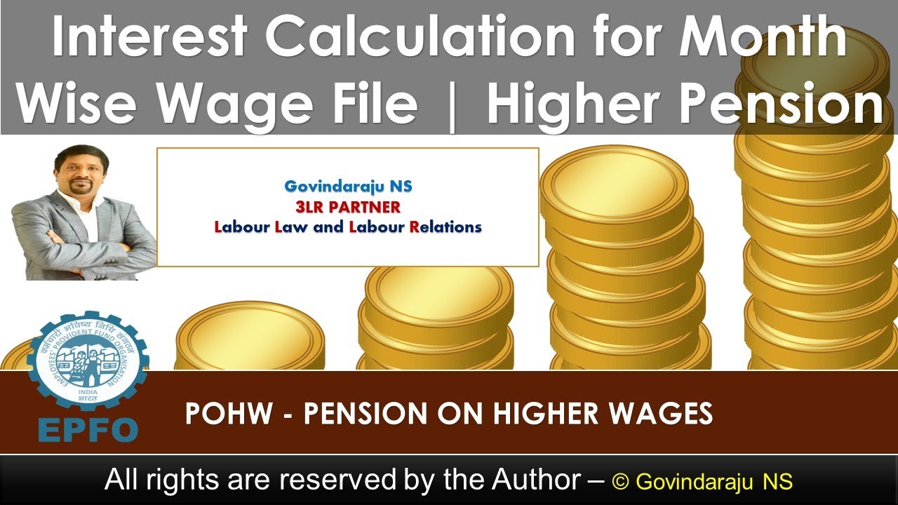 EPF Interest Calculation for Month Wise Wage File | Higher Pension Approval By Employer | POHW