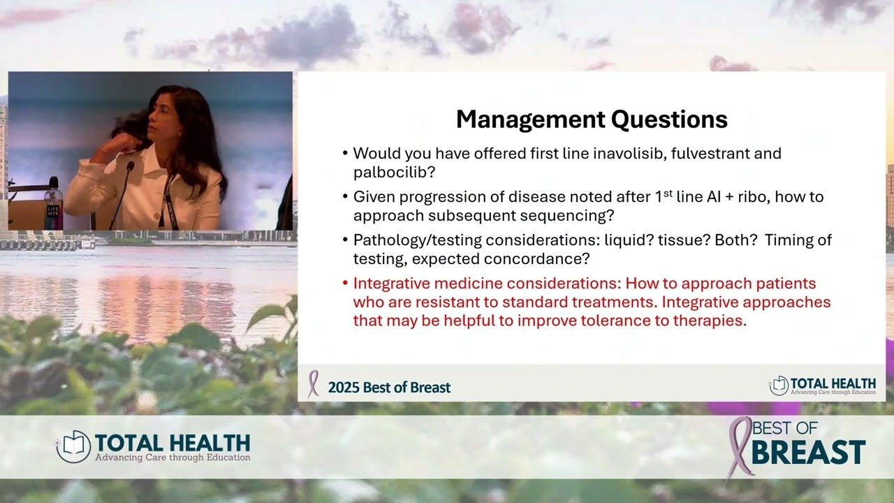 2025 Best of Breast - Clinical Case Discussions: 1) Metastatic, ER+ Case; 2) HER2 Positive Case