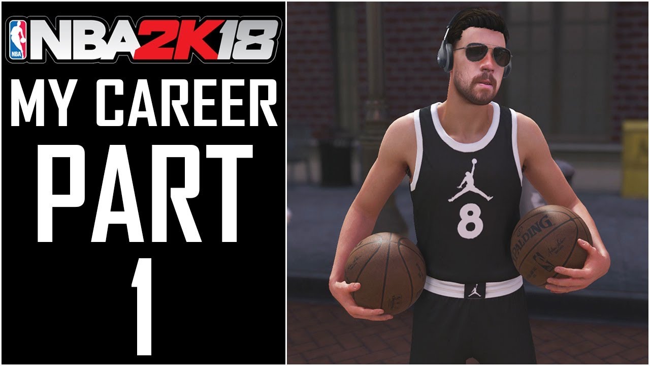 NBA 2K18 — Моя карьера — Давайте поиграем — Часть 1 — «Создание MyPlayer (сканирование лица), вве...