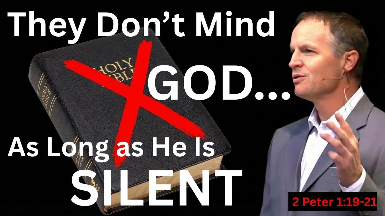 Divine Revelation:  Why People Hate a God Who Speaks - 2 Peter 1:19-21