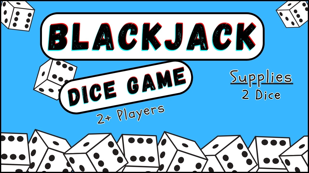 How To Play Blackjack With Dice