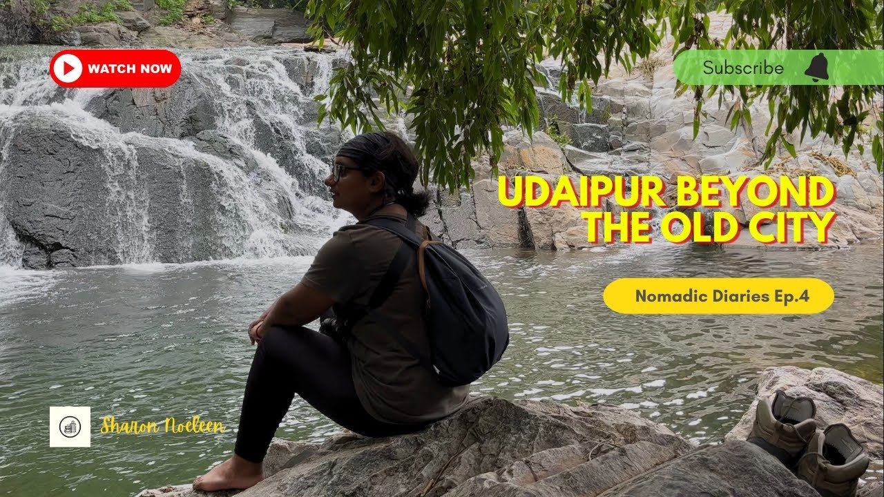 What's beyond Udaipur's Old Historic City? | Nomadic Diaries Ep. 4