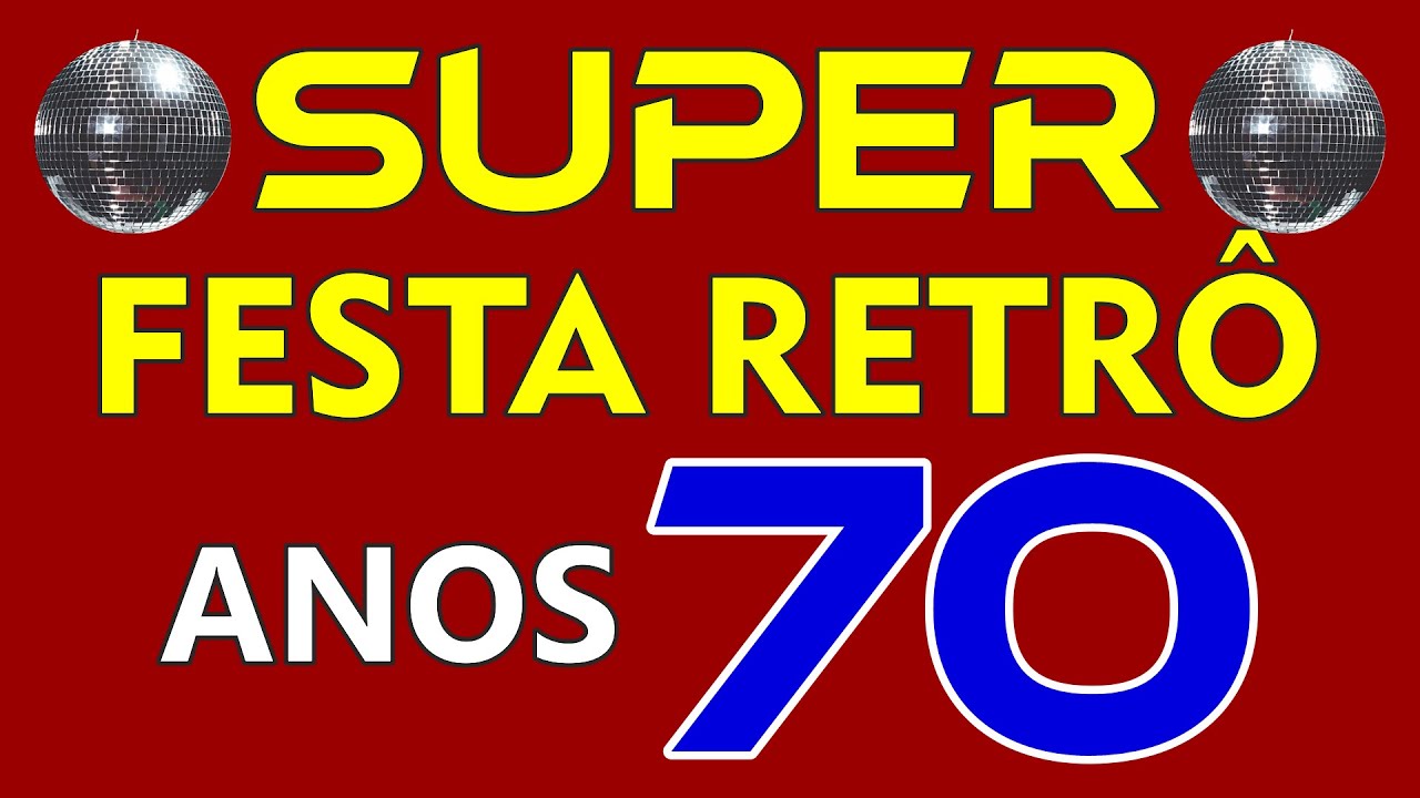 Festa Dance Retr&ocirc; - Discoteca Anos 70! (Nomes no primeiro coment&aacute;rio)