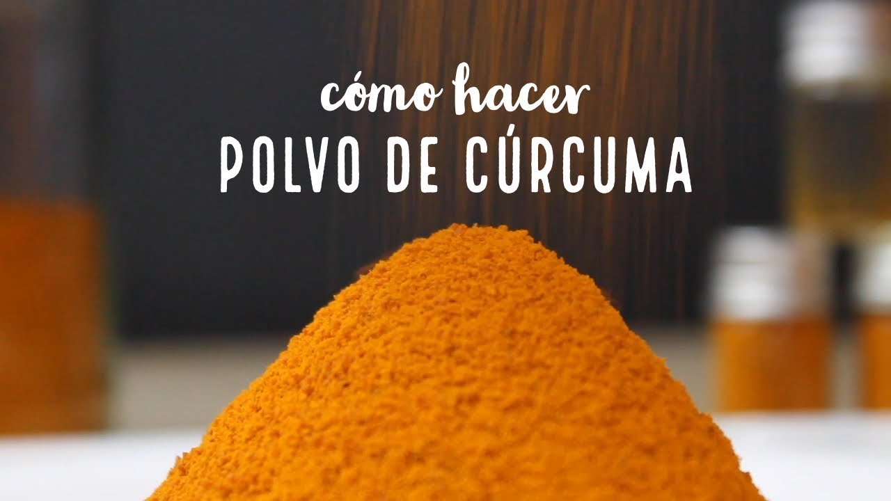 Cómo hacer polvo de cúrcuma - Sinergia Nutricional Blog