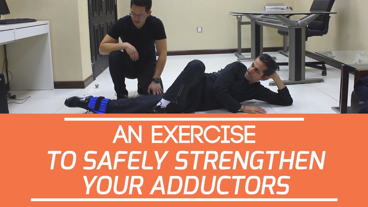An exercise to safely strengthen your adductors