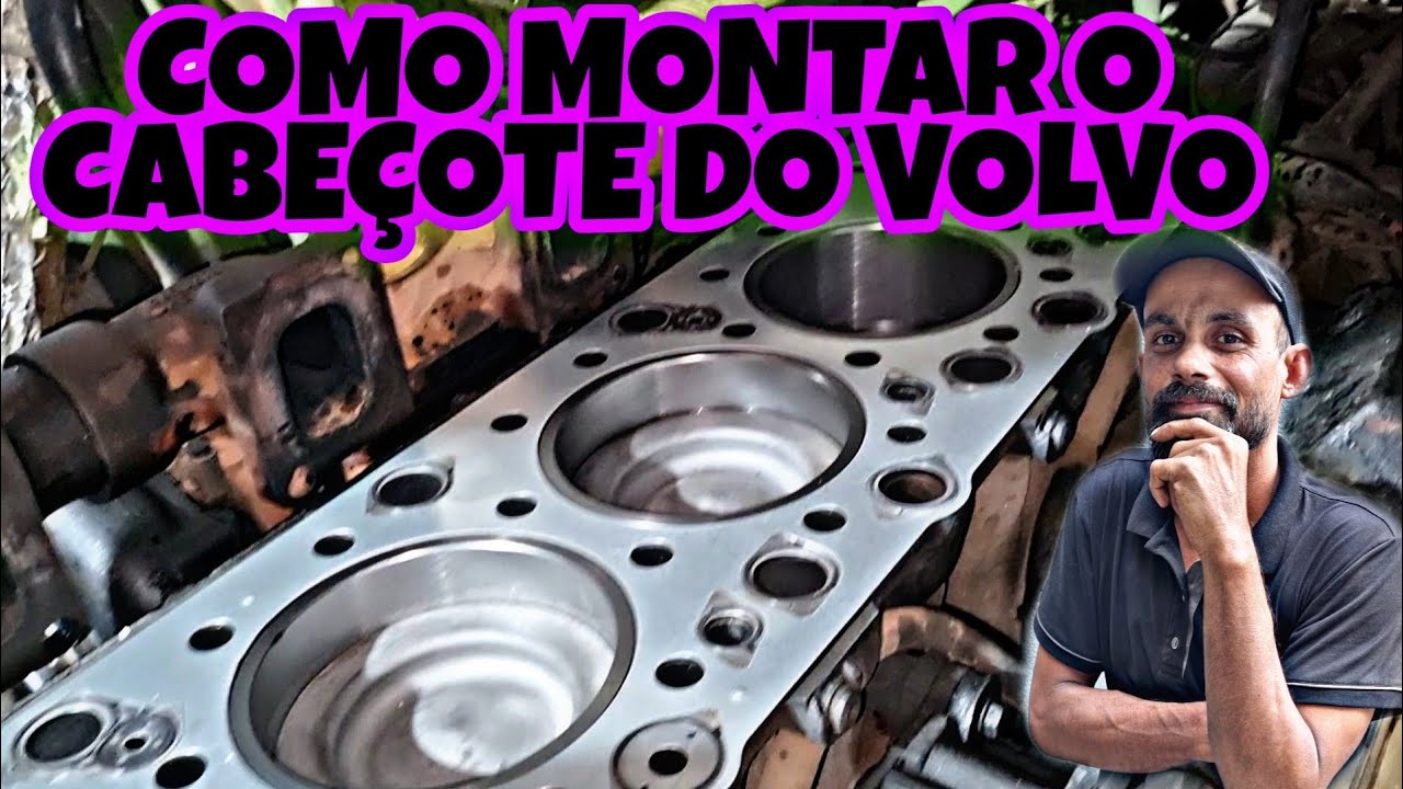 QUAIS CUIDADOS DEVO TOMAR NA MONTAGEM DO CABEÇOTE DO VOLVO D12 C.    28 de outubro de 2022