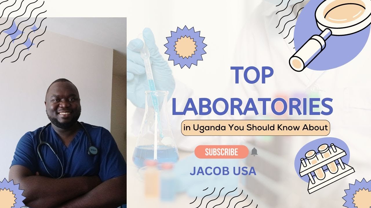Top Laboratories in Uganda You Should Know About