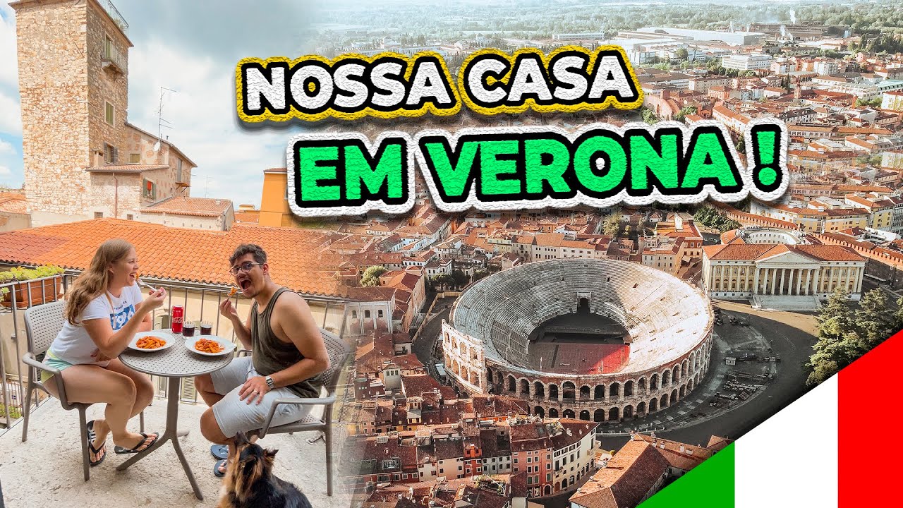 VIEMOS MORAR EM VERONA, NORTE DA ITÁLIA + TOUR PELA CASA NOVA 😍