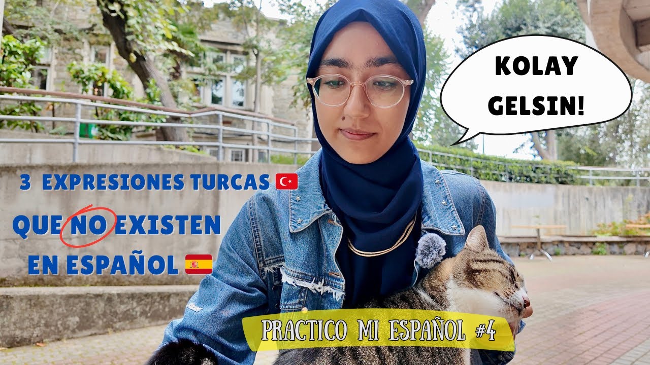 Expresiones turcas que no existen en español 🇹🇷💬 | Practico mi español #4