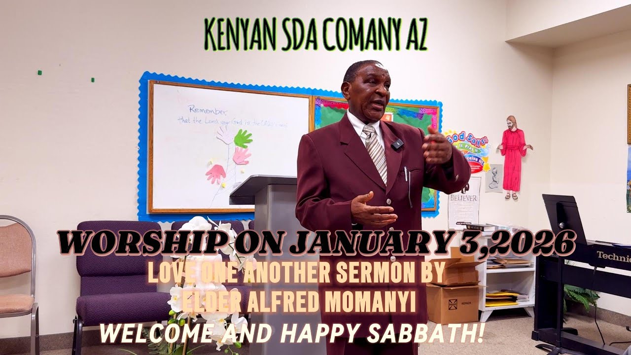 LOVE ONE ANOTHER-SERMON BY ELDER ALFRED MOMANYI.