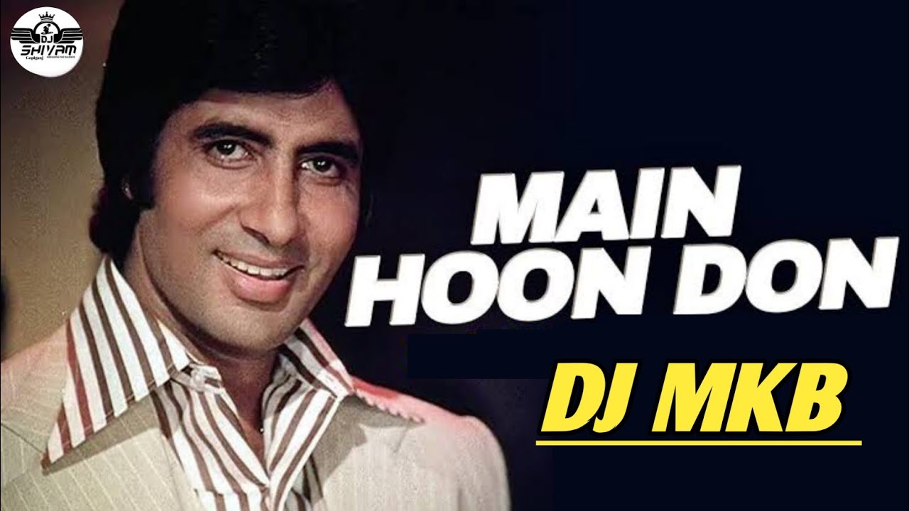 Main Hu Don Desi Drop Remix Songs - Dj MkB Prayagraj