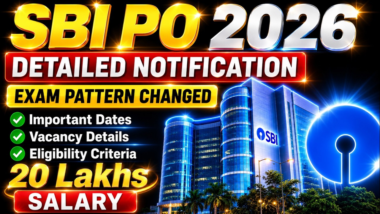 🚨SBI PO Notification 2026 😱 Apply Now | Biggest Opportunity | 20 Lakh Salary | Exam Pattern Changed