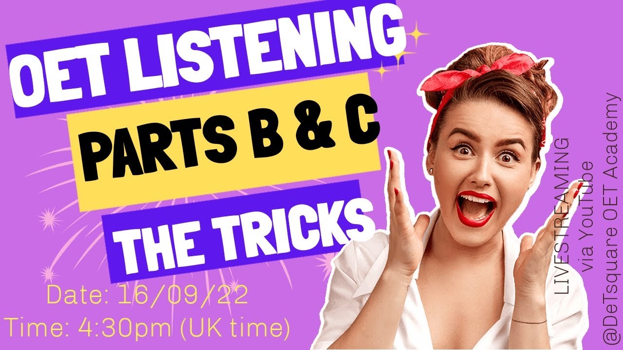 OET LISTENING PARTS B & C