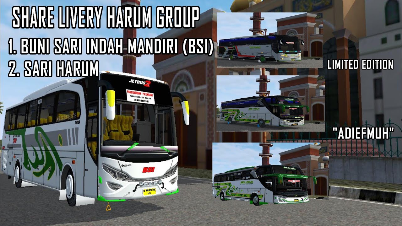 SHARE LIVERY BSI DAN SARI HARUM